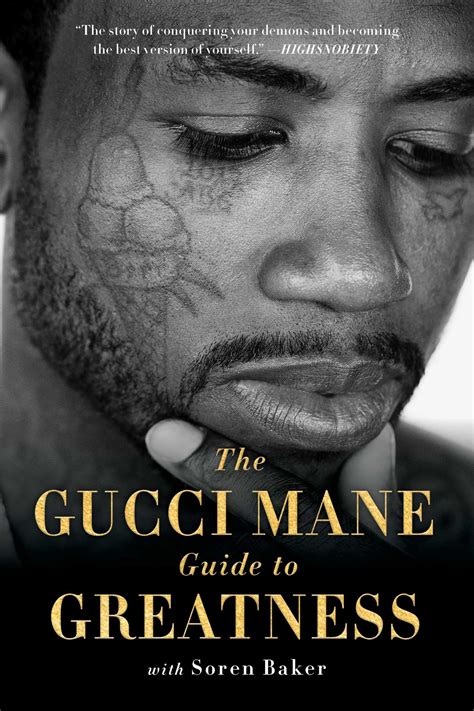 Gucci Mane guide to greatness